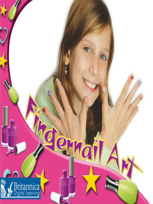 Britannica Digital Learning创作的Fingernail Art作品的详细信息 - 可供借阅